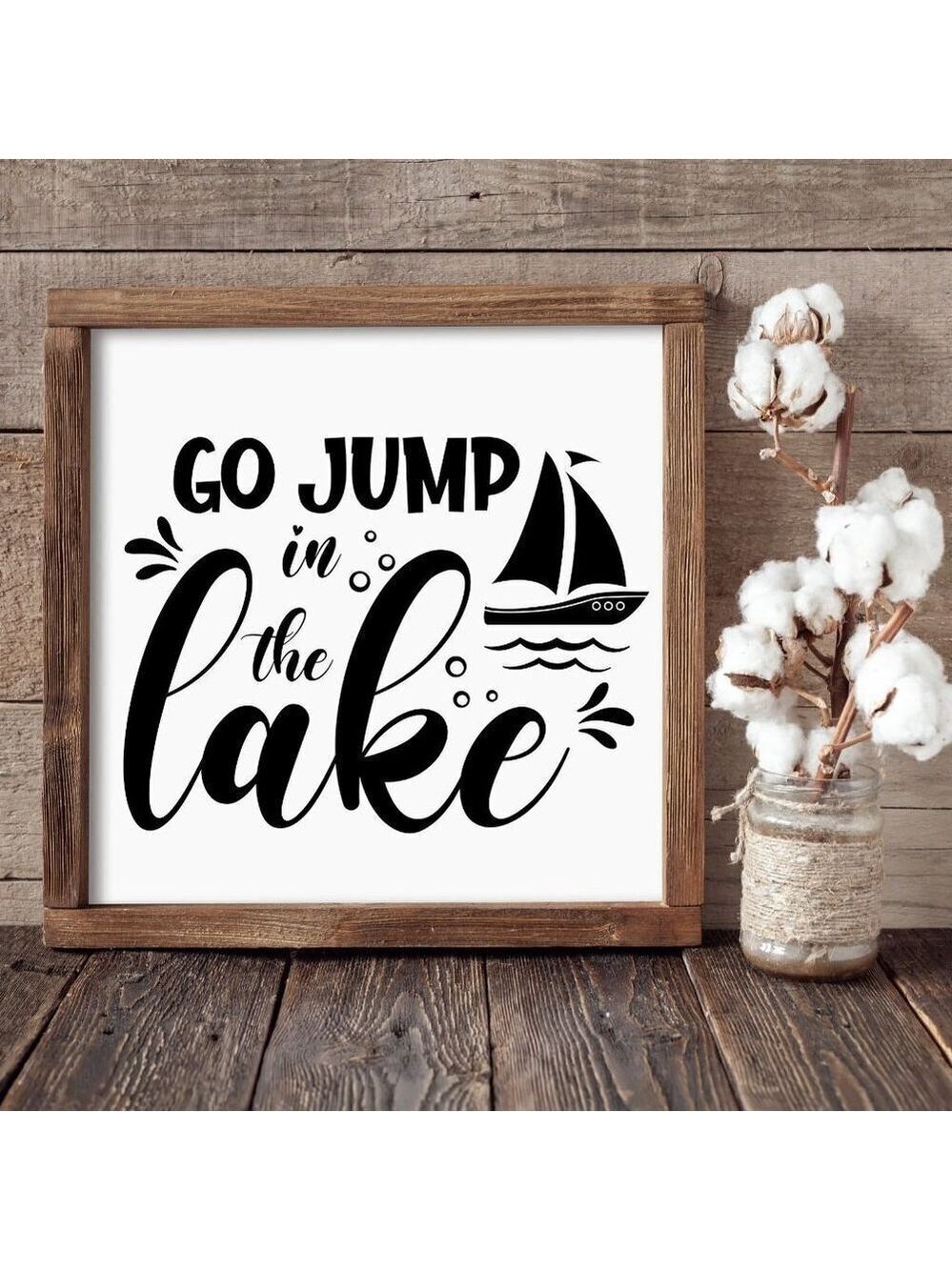 Go Jump in the Lake Hand-crafted sign